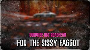 Surprise Bbc Roadhead For The Sissy Faggot Xvideos