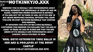 hotkinkyjo takes balls in ass for prolapse at swiny castle