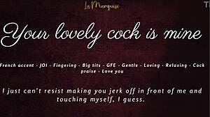 Your lovely cock belongs to me now, French accent joi asmr gfe